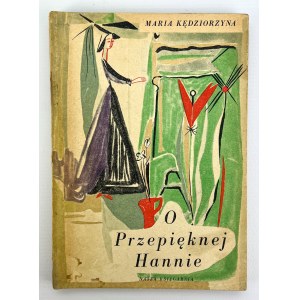 KĘDZIORZYNA Maria - O przepięknej Hannie - Warszawa 1956