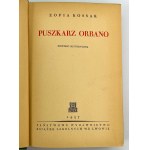KOSSAK Zofia - Puszkarz Orbano - Lwów 1937