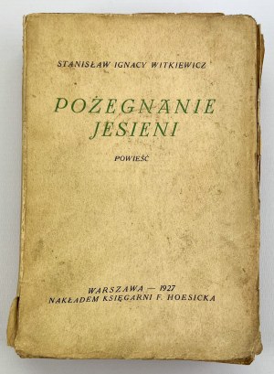 WITKIEWICZ Stanisław Ignacy - Farewell to Autumn - Warsaw 1927 [1st edition].