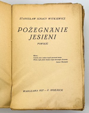 WITKIEWICZ Stanisław Ignacy - Farewell to Autumn - Warsaw 1927 [1st edition].