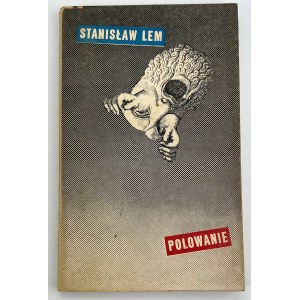 LEM Stanisław - Polowanie - Kraków 1965 [wydanie I]