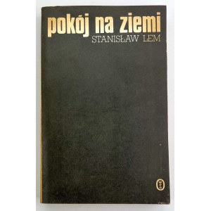 LEM Stanisław - Pokój na ziemi - Kraków 1987