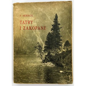 HOESICK F. - Tatry i Zakopane - Poznań 1921