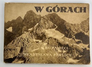 In memory of Wladyslaw Pawlica - In the Mountains - Krakow 1929