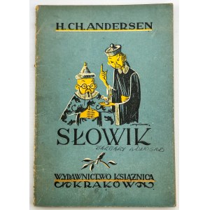 ANDERSEN H.CH. - Słowik - Kraków [lata 40]