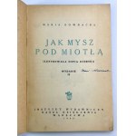 KOWNACKA Maria - Mysz pod miotłą - Warszawa 1949 [il.Ożerska]