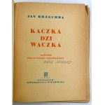 BRZECHWA Jan - Kaczka dziwaczka - Kraków 1949