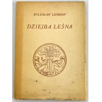LEŚMIAN Bolesław - Dziejba Leśna - Warszawa 1938 [wydanie I]