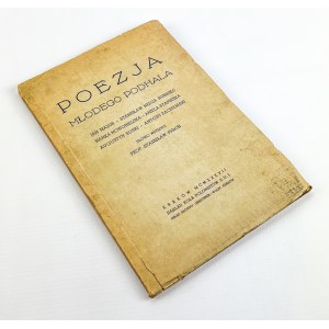 MAZUR J. NĘDZA KUBINIEC ST. NOWOBIELSKA H. ... - Poezja Młodego Podhala - Kraków 1937