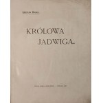 RYDEL Lucyan - KRÓLOWA JADWIGA Poznań 1910