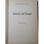 BULWER-LYTTON Edward George - OSTATNIE DNI POMPEI Seria Arcydzieła Literatury Światowej