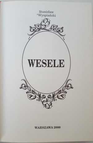 WYSPIAŃSKI Stanisław - WESELE Wyd. KWE