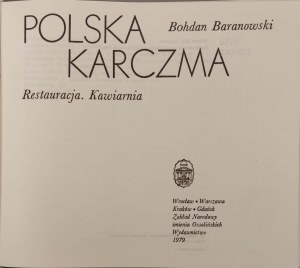 BARANOWSKI Bohdan - POLSKA KARCZMA. Restaurant. Cafe