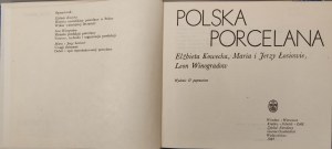 KOWECKA E., ŁOSIOWIE M. and J., WINOGRADOW L. - POLISH PORCELAIN