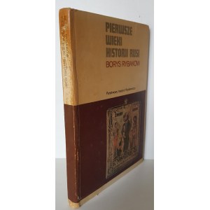 RYBAKOW Borys - PIERWSZE WIEKI HISTORII RUSI Seria CERAM Wydanie 1