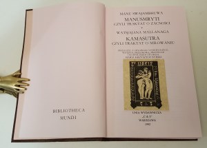 MANUSMRYTI WHAT A TREATY ON INTEGRITY / KAMASUTRA WHAT A TREATY ON LOVE Bibliophile Edition