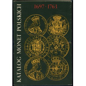 Kamiński Czesław, Żukowski Jerzy - Katalog monet polskich 1697-1763 (epoka saska), Warszawa 1980, brak ISBN