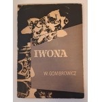 GOMBROWICZ Witold - Iwona księżniczka Burgunda I wydanie 1958