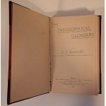 BLAVATSKY H.V. - The theosophical glossary 1892