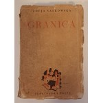 NAŁKOWSKA Zofia - Granica 1. Auflage 1935