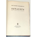 WAŃKOWICZ-STTAFETA Kniha o poľskom hospodárskom pochode ORIGINÁL 1939 ilustrácie MOŽNOSTI