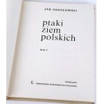 SOKOŁOWSKI- PTAKI ZIEM POLSKICH t. I-II [kompletní].