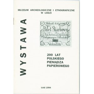 200 lat Polskiego Pieniądza Papierowego - Wystawa, Łódź 1994