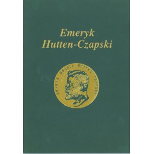 Emeryk Hutten-Czapski - wystawa kolekcji w stulecie śmierci Muzeum Narodowe w Krakowie 1997