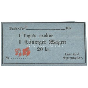 ~1850. 1 fogatú szekér - Lánczhíd bárca 20kr értékben, rajta 35 piros sorszámbélyegzéssel, kitöltetlen T:VF,F ...