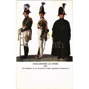 1926 Gendarmerie zu Pferd 1827 Von Napoleon in den deutschen Landen eingeführte Gendarmerie...