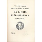 1903 Czakó Elemér: Az Országos Magyar Iparművészeti Muzeum ex libris kiállításának katalógusa. 1903. május. Bp., 1903....