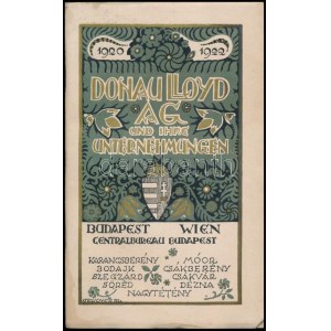 Donau Lloyd Aktiengesellschaft und ihre Unternehmungen. 1920-1922. Bp.-Wien, 1922., Centralbureau Budapest, (L. & F...