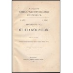 Gerando Attila: Két hét a Székelyföldön Bp., 1881. K. M. Természettud. Társulat. 38+(1)p.+4t. ...
