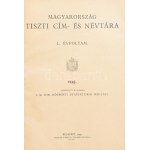 1943 Magyarország tiszti cím- és névtára. L. évf. 1943. Szerk. és kiadja a M. Kir. Központi Statisztikai Hivatal. Bp....