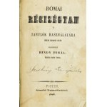 Hindy Mihály: Római régiségtan a tanulók használatára, Pest, 1849, kn., kartonált papír-kötés, kopottas borítóval...