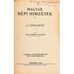 Györffy István: Magyar népi himzések I. A cifraszűr. A szerző, Györffy István (1884-1939) néprajzkutató, egyetemi tanár...