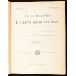 Bálint Zoltán: Az ezredéves kiállítás architektúrája. A kiállítás igazgatóságának, a Magy. Mérnök- és Építész-Egyletnek...