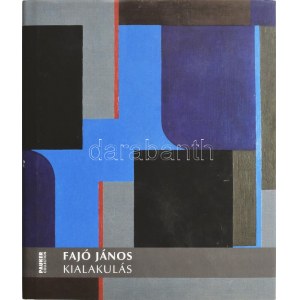 Fajó János: Kialakulás. Pauker, Bp., 2012. Kiadói kartonált papírkötés, kiadói papír védőtokban. Fajó János (1937-2018...