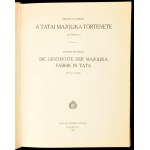 Réthelyi, Elemér: A tatai majolika története. (24 táblával.) Die Gescichte de Majolika Fabrik in Tata. (Mit 24 Tafeln....