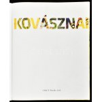 Iványi-Bitter Brigitta: Kovásznai. Hegyi Lóránd előszavával. Bp.,2010., Vince. Angol nyelven. Kovásznai György (1983...