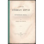 Ormós Zsigmond: A herczeg Esterházy képtár műtörténelmi leírása. Pest, 1864., Emich Gusztáv, 188 p. Kiadói papírkötés...