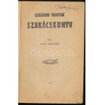 Nagy Erzsébet: Legujabb magyar szakácskönyv. hn., 1933, nyn, 256 p. Erdélyi kiadású (25 lei) szakácskönyv...