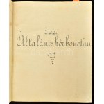 Scheuthauer Gusztáv: Elméleti kórbonctan. Dr. - - tanár ur előadásai után jegyzi és kiadja Fodor János orvostanhallgató...