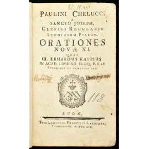 Chelluci, Paulin(o): Orationes Novae XI. - Quas Cl. Erhardus Kappius in Acad. Lipsiensi Eloq. P. P. O...