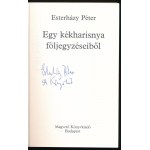 Esterházy Péter: Egy kék harisnya följegyzéseiből. A szerző, Esterházy Péter (1950-2016) író által ALÁÍRT példány...