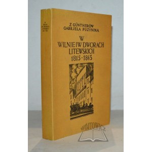 PUZYNINA Gabrjela z Guntherów, W Wilnie i Dworach Litewskich.