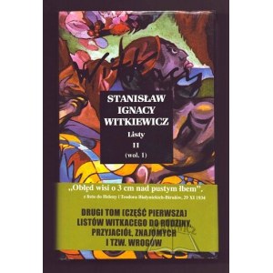 WITKIEWICZ Stanisław Ignacy, Listy II.