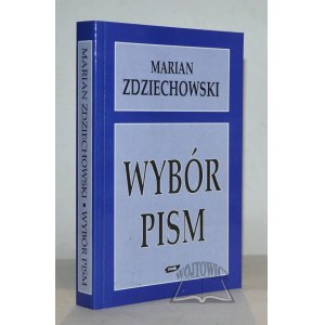 ZDZIECHOWSKI Marian, Auswahl von Schriften.
