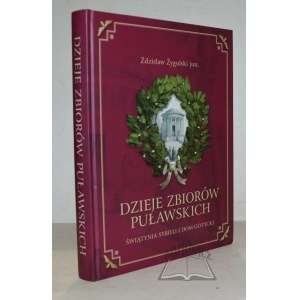 ŻYGULSKI Zdzisław jun., Dzieje zbiorów Puławskich.