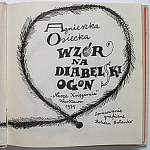 OSIECKA AGNIESZKA. Wzór na diabelski ogon. W-wa 1974. Wyd. „Nasza Księgarnia”. Druk. Zakł. Graf. im...